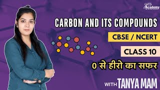 Carbon and its Compounds  class 10  one shot  Complete chapter in 26 mins [upl. by Artkele]