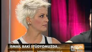 CEREN BEKTAŞ İLE BUGÜN HAFTA SONU İSMAİL BAKİ VOL 2 02 09 2012 [upl. by Valleau504]