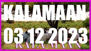 KALAMAAN 03 DECEMBER 2023 [upl. by Fianna]