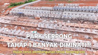 Park Serpong Tahap 1 Banyak Peminatnya Promo Pembelian di Akhir Tahun Dapat Furniture Murah [upl. by Edmonda666]