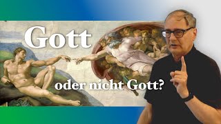 Gott oder nicht Gott Ist das überhaupt die Frage [upl. by Liborio]