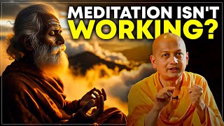 Why Your Meditation Isnt Working Swami Sarvapriyananda on Overcoming Spiritual Obstacles [upl. by Selrhc]