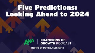 Five Marketing Predictions for 2024 [upl. by Iruy]