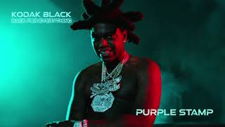 Kodak Black  Purple Stamp Official Audio [upl. by Ybrek786]