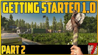 7 Days to Die v11b4 Episode 4  Getting Ready to Build a Starter Base [upl. by Latsyrc]