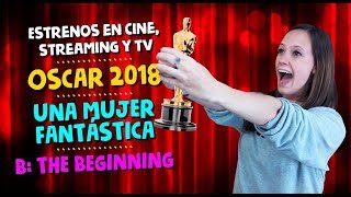 ¿Qué ver Oscar 2018 horario fecha y más estrenos [upl. by Iand967]