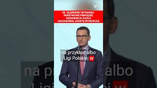 Morawiecki ws artykułu GW o ks Olszewskim [upl. by Arbmik]