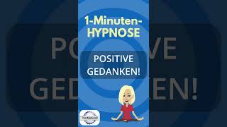 Hypnose Positive Gedanken [upl. by Zacek312]