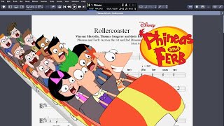 Phineas and Ferb  Rollercoaster Song made in music notation software [upl. by Elleret210]