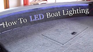 Easy LED Boat Lighting Install  Save [upl. by Ratha]