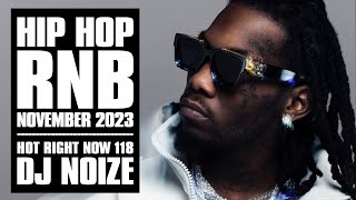 🔥 Hot Right Now 118  Urban Club Mix November 2023  New Hip Hop RampB Rap Dancehall Songs DJ Noize [upl. by Liu]