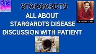 All About Stargardts Disease Discussion With Patient [upl. by Noynek]