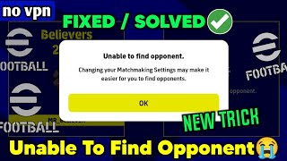 99 Fix Unable to find opponent in eFootball 23 mobile  Mr Believer [upl. by Flagler]