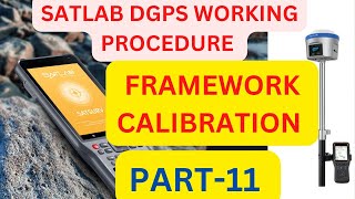 FRAMEWORK CALIBRATION IN SATLAB DGPS I SATLAB DGPS I SATLAB DGPS FULL TRAINING I SATLAB DGPS SURVEY [upl. by Ahsilav597]