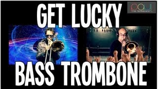 Daft Punk  Get Lucky Bass Trombone Cover Ft Paul Rivera [upl. by Rafaj]