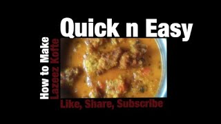 How to make lazeez kofte at home  quick recipe for kofte in 5 minutes  make tasty dinner quickly [upl. by Etteyafal]