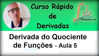 Grings  Derivada do Quociente de Funções   aula 5 [upl. by Lucilla236]