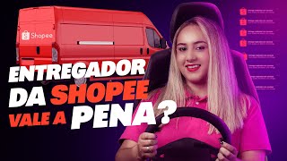 Como ser ENTREGADOR da SHOPEE e FATURAR com Entregas [upl. by Aara101]