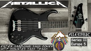 Enter Sandman Studio Bass cover with Alembic Series II Europa 5  Isolated track and more [upl. by Melva943]