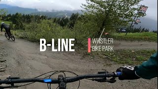 BLINE  Whistler Bike Park 2022  Raw Footage [upl. by Niak90]