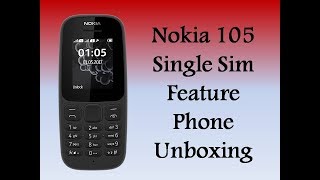 Nokia 105 Single sim Phone unboxing and review [upl. by Pelag]