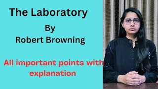 Poem quotThe Laboratoryquotby Robert BrowningLine by line explanation in Hindi [upl. by Adriene]