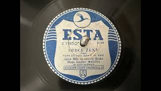 SRDCE ŽENY Míla Spazierová Hezká 78rpm [upl. by Armallas]