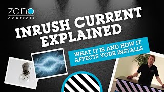 Zano Controls  Inrush Current Simply Explained [upl. by Darcie]