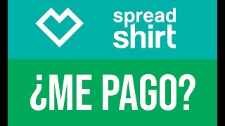 ¿Spreadshirt paga  Prueba de pago de Spreadshirt a Paypal [upl. by Ertnom]