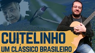 CUITELINHO Um Clássico BRASILEIRO para tocar no VIOLÃO [upl. by Brecher]