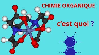 CHIMIE ORGANIQUE cest quoi [upl. by Zoila]