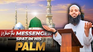 When the Messenger ﷺ SPAT IN HIS PALM  Abu Bakr Zoud [upl. by Sirac]