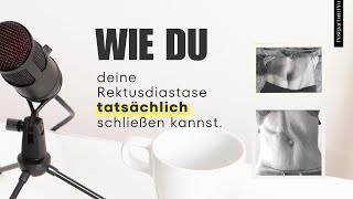 Wie du deine Rektusdiastase tatsächlich schließen kannst [upl. by Haisoj496]