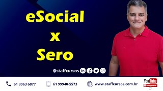 eSocial x Sero esocial staffcursos obra cno sero trabalho [upl. by Gabbey278]