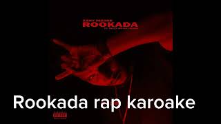 Rookada rap karoake  Zany Inzane [upl. by Sulamith]