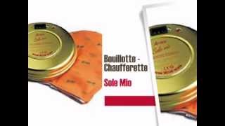 Bouillotte  Chaufferette Sole Mio [upl. by Aihsei]