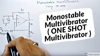 MONOSTABLE MULTIVIBRATOR using opamp explained in simple way  In hindi [upl. by Ginsberg]