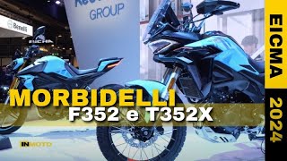 Morbidelli F352 e T352X due intriganti midsize per chi ha la patente A2 EICMA 2024 [upl. by Sherm]