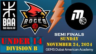 BAA Youth Div B 14U vs Mowen Semi Finals  GEMS Dubai American Academy Sunday November 24 2024 [upl. by Yanal]