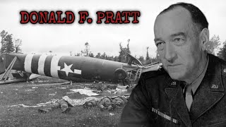 Highest Ranking Allied Officer Killed On DDay Donald Forrester Pratt [upl. by Kerad954]