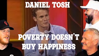 Daniel Tosh  Poverty Doesnt Buy Happiness REACTION  OFFICE BLOKES REACT [upl. by Asilanom744]