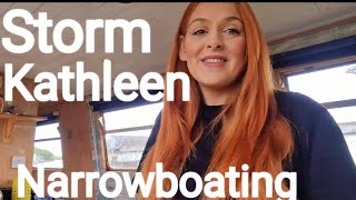 Storm Kathleen Narrowboating Episode 8 [upl. by Ariane843]