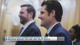 House Ethics Committee Votes To Not Release Report Former Rep Matt Gaetz [upl. by Erina]