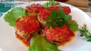 Tikvicki polneti so pecurki i oriz ZUCCHINI WERE STUFFED MUSHROOMS [upl. by Anitnelav]