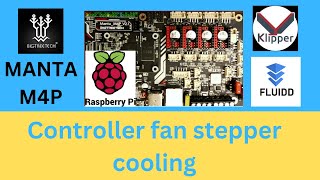 BTT  Manta M4P  Automated Controller fan for stepper cooling [upl. by Follansbee332]