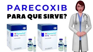 PARECOXIB que es y para que sirve parecoxib como usar parecoxib 40 mg [upl. by Moffitt]