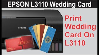 How To Print Wedding Invitations At Home  Wedding card printing on Epson L3110 [upl. by Nosoj]