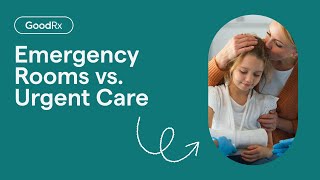 Emergency Room vs Urgent Care  Doctor Decoded  GoodRx [upl. by Tyson]