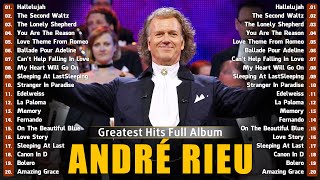 André Rieu’s Most Enchanting Violin Performances  André Rieu Greatest Hits Full Album 2024 91 [upl. by Adama]