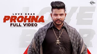 Prohna  Offical Video  Love Brar  Turban Beats  Latest Punjabi Songs 2019  New Punjabi Songs [upl. by Odnomor]